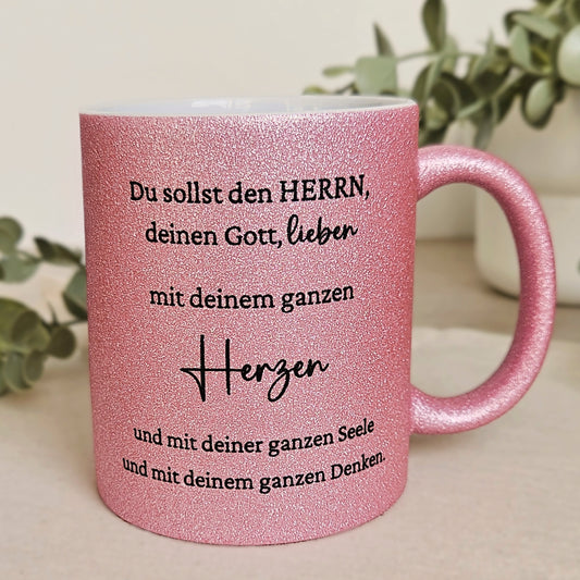 Das grösste Gebot - Glitzertasse
