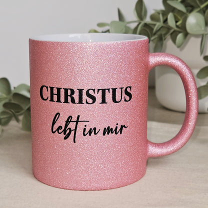 Christus lebt in mir - Glitzertasse
