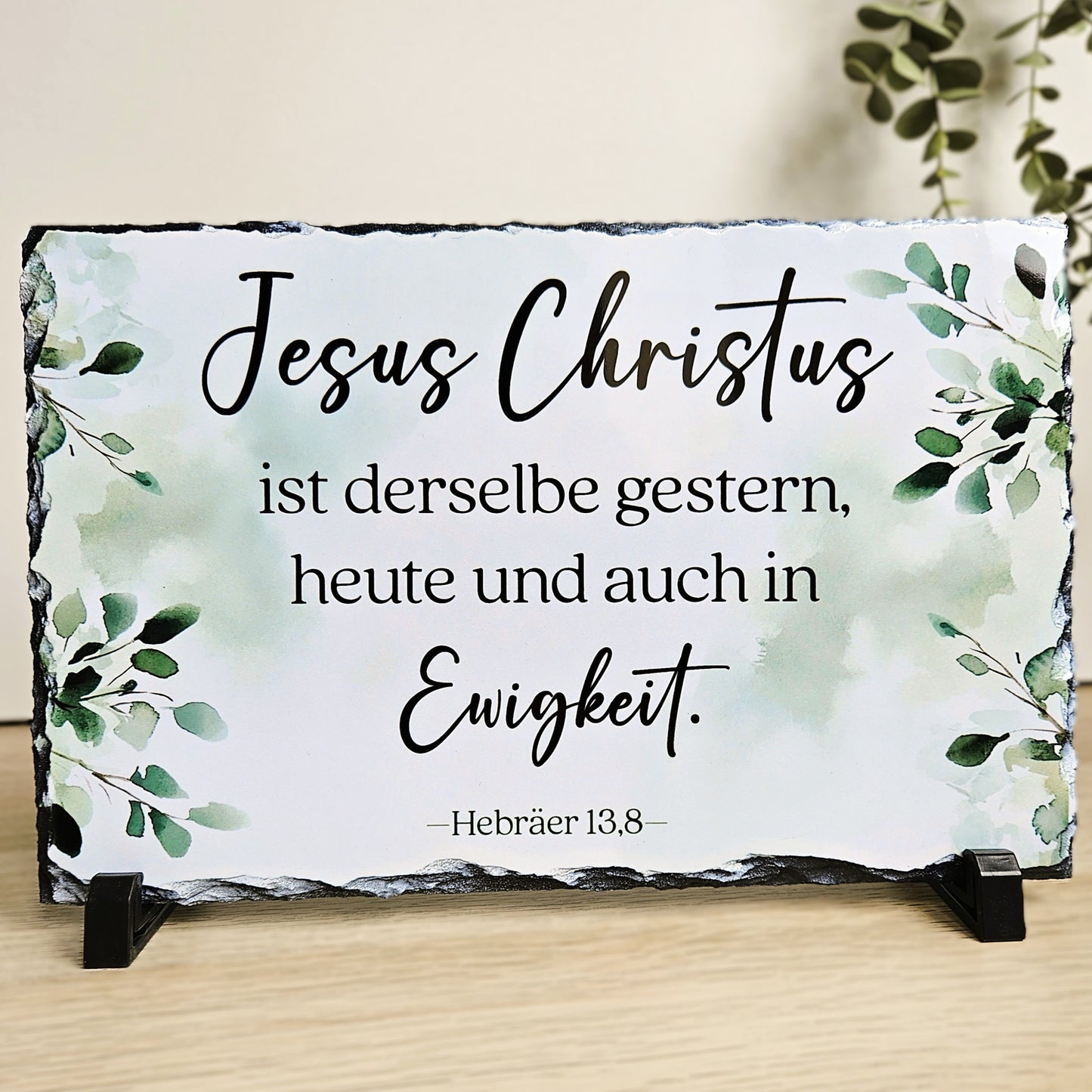 Jesus Christus ist derselbe - Groß (20x30cm)