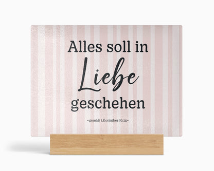 Alles soll in Liebe geschehen - Rosa
