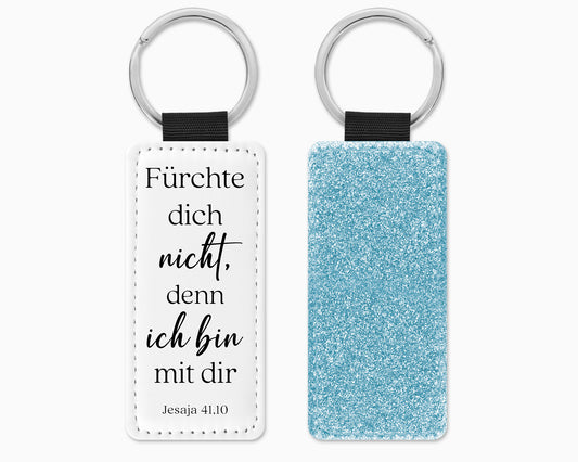 Fürchte dich nicht, denn ich bin mit dir