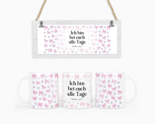 Ich bin bei euch alle Tage