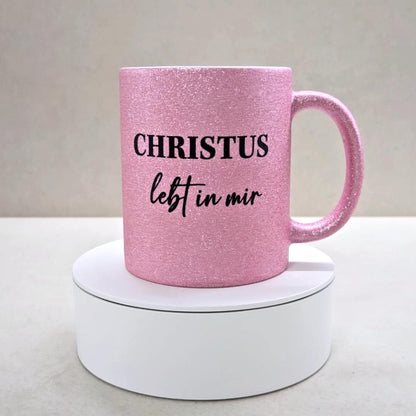 Christus lebt in mir - Glitzertasse