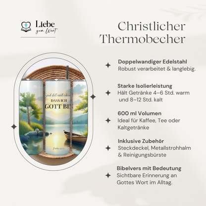Seid still und erkennt, dass ich Gott bin - Thermobecher