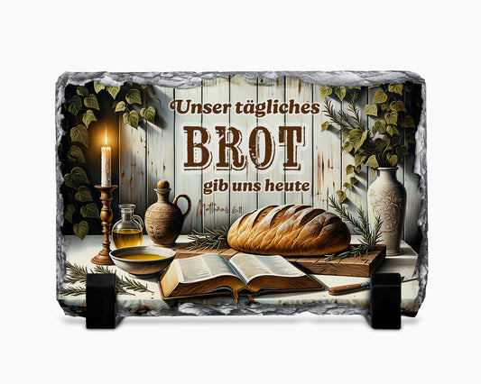 Unser tägliches Brot gib uns heute