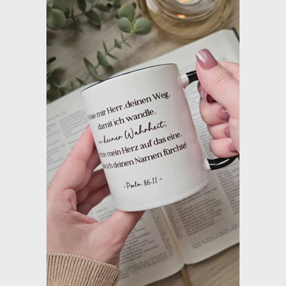 Tasse mit Bibelvers - Psalm 86,11