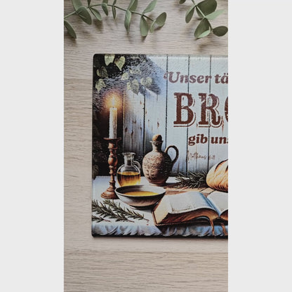 Unser tägliches Brot gib uns heute