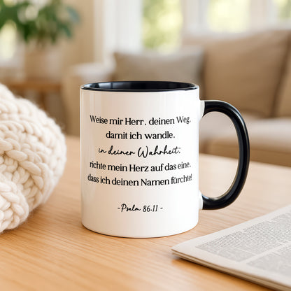 Tasse mit Bibelvers - Psalm 86,11